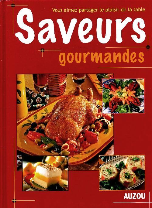Livrenpoche : Saveur gourmande - Collectif - Livre