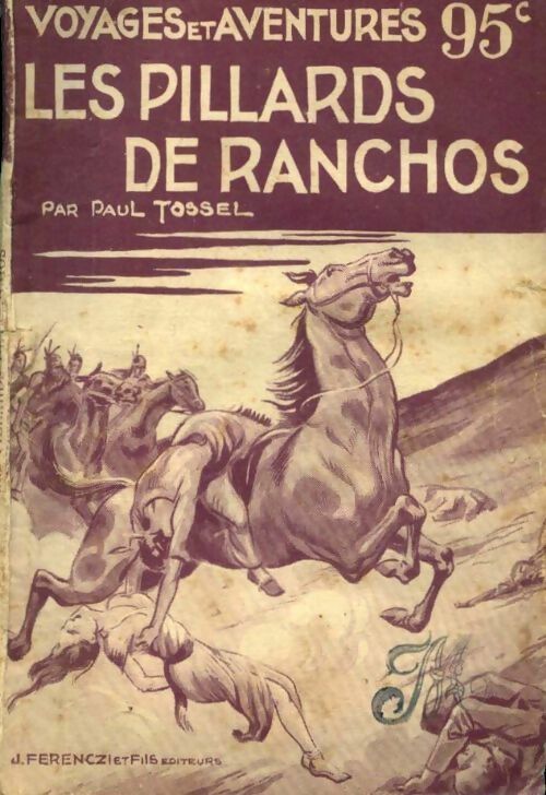 Livrenpoche : Les pillards de ranch - Paul Tossel - Livre