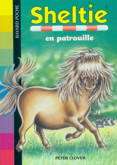 Livrenpoche : Sheltie en patrouille - Peter Clover - Livre