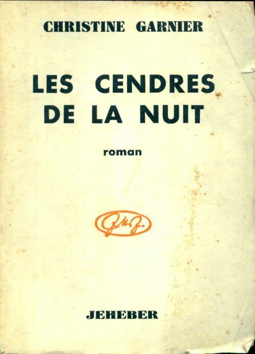 Livrenpoche : Les cendres de la nuit - Christine Garnier - Livre