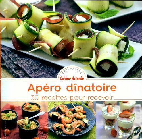 Livrenpoche : Apéro dinatoire - Franck Schmitt - Livre