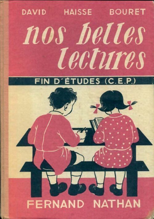 Nos belles lectures. Fin d'études CEP - Collectif - Livre