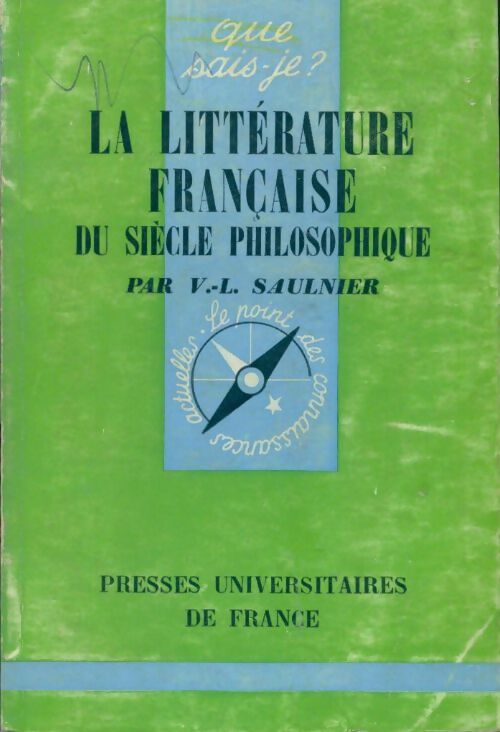Livrenpoche : La littérature française du siècle philosophique - Verdun-L. Saulnier - Livre