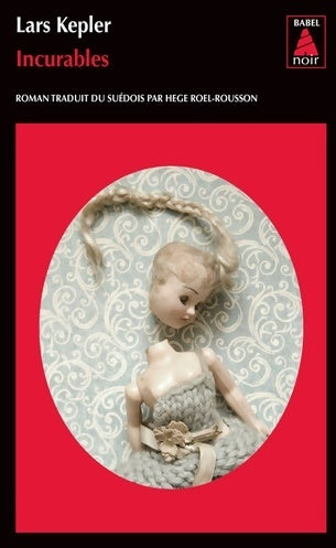 Livrenpoche : Incurables - Lars Kepler - Livre