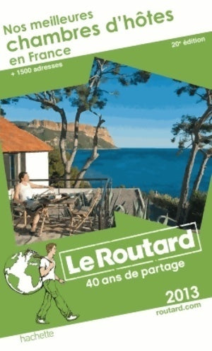 Livrenpoche : Nos meilleures chambres d'hôtes en France 2013 - Collectif - Livre