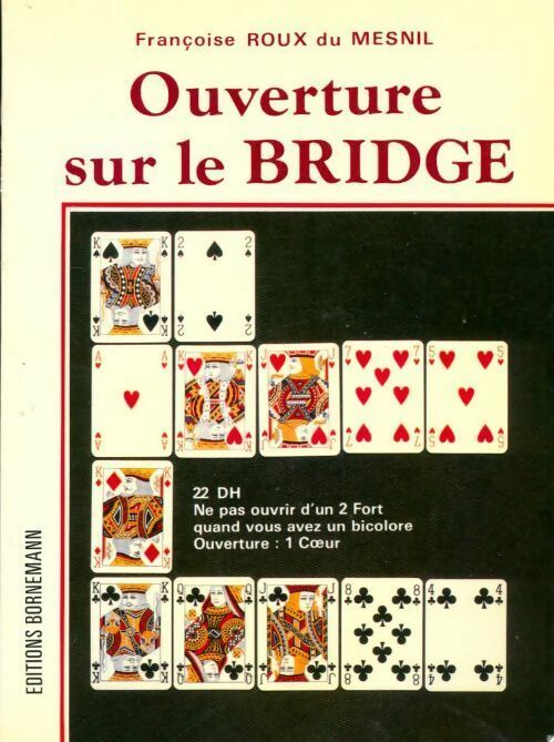Livrenpoche : Ouverture sur le bridge - Françoise Roux Du Mesnil - Livre
