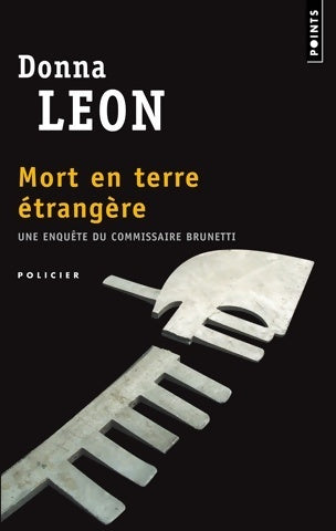 Mort en terre étrangère - Donna Leon - Livre