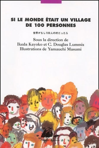 Livrenpoche : Si le monde était un village de 100 personnes Tome I - Ikeda Kayoko - Livre