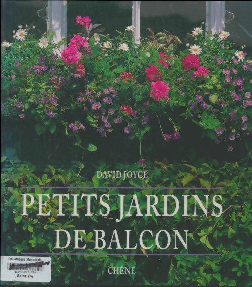Livrenpoche : Petits jardins de balcon - David Joyce - Livre