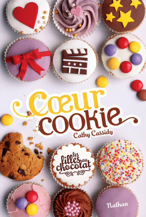 Livrenpoche : Les filles au chocolat Tome IV : Coeur cookie - Cathy Cassidy - Livre