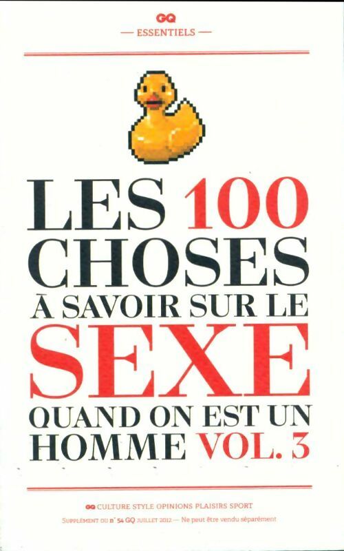 Livrenpoche : Les 100 choses à savoir sur le sexe quand on est un homme Tome III - Collectif - Livre