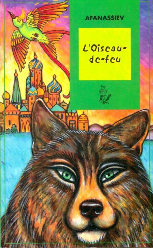 Livrenpoche : L'oiseau de feu - Alexandre N. Afanassiev - Livre
