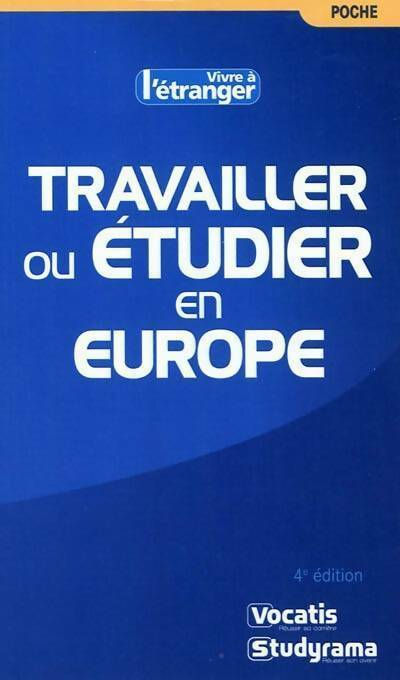 Livrenpoche : Travailler ou étudier en Europe - Sabrina Bailleul - Livre
