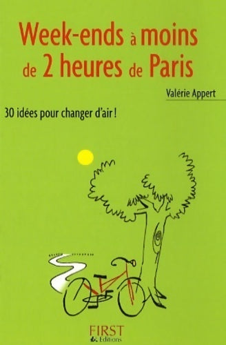 Livrenpoche : Week-ends à moins de 2 heures de Paris - Valérie Appert - Livre