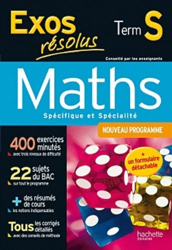Maths Terminale S spécifique et spécialité - Claudine Renard -  Exos résolus - Livre