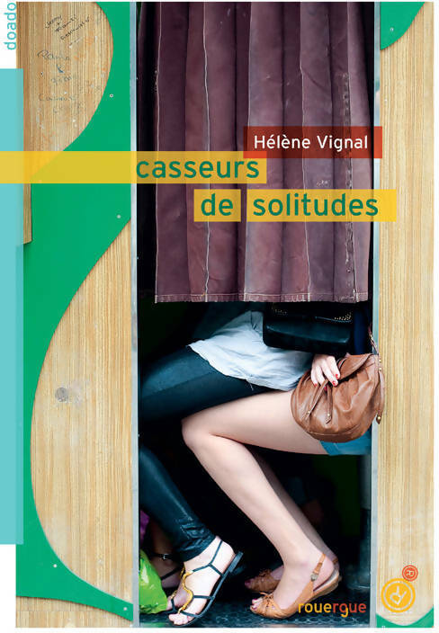 Livrenpoche : Casseurs de solitudes - Hélène Vignal - Livre