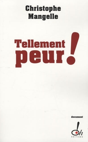 Livrenpoche : Tellement peur ! - Christophe Mangelle - Livre
