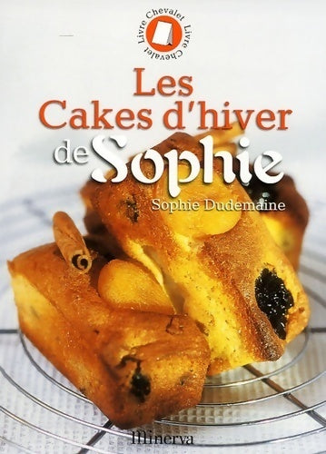 Livrenpoche : Les cakes d'hiver de Sophie - Sophie Dudemaine - Livre