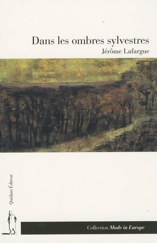 Livrenpoche : Dans les ombres sylvestres - Jérôme Lafargue - Livre