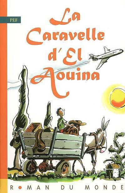 Livrenpoche : La caravelle d'El Aouina - Pef - Livre