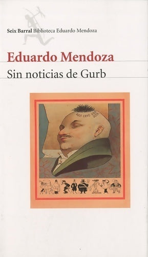 Sin noticias de Gurb - Eduardo Mendoza - Livre