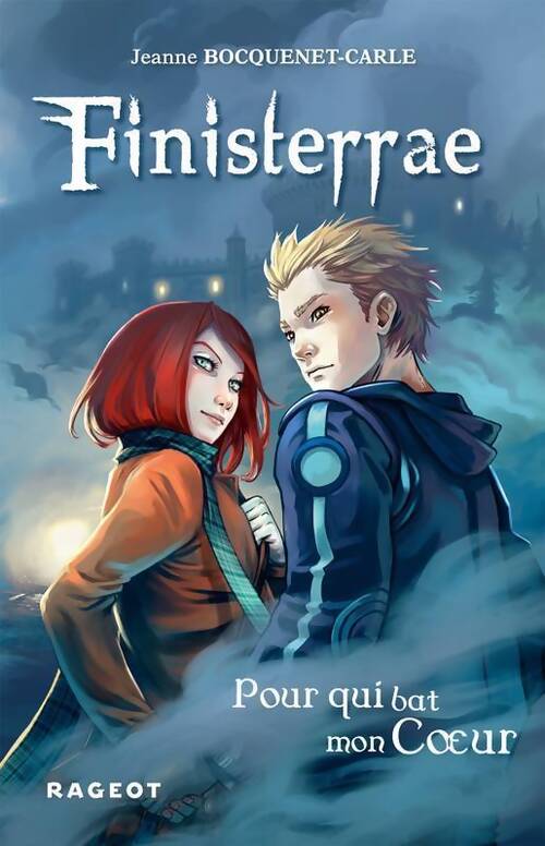 Finisterrae : Pour qui bat mon coeur - Jeanne Bocquenet-Carle - Livre