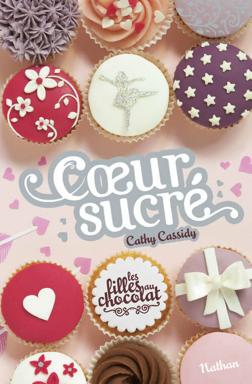 Livrenpoche : Les filles au chocolat Tome V : Coeur sucré - Cathy Cassidy - Livre