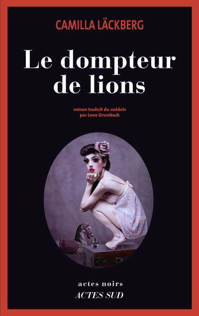 Livrenpoche : Le dompteur de lions - Lackberg Camilla - Livre