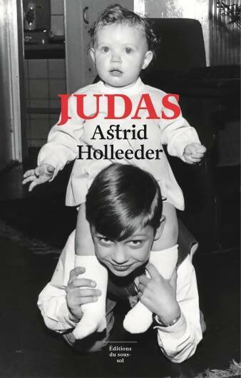 Livrenpoche : Judas - Astrid Holleeder - Livre