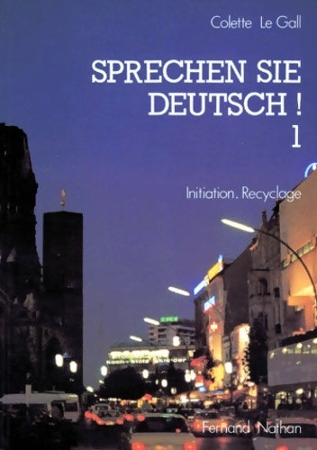 Livrenpoche : Spechen sie deutsch 1 - Colette Le Gall - Livre