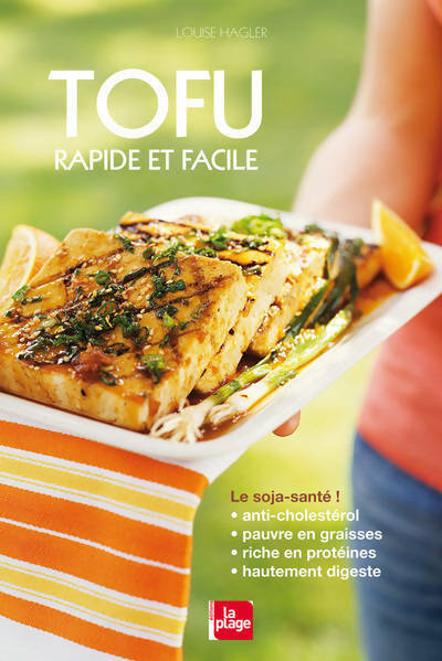 Livrenpoche : Tofu rapide et facile - Louise Hagler - Livre