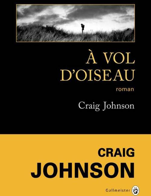 Livrenpoche : A vol d'oiseau - Craig Johnson - Livre