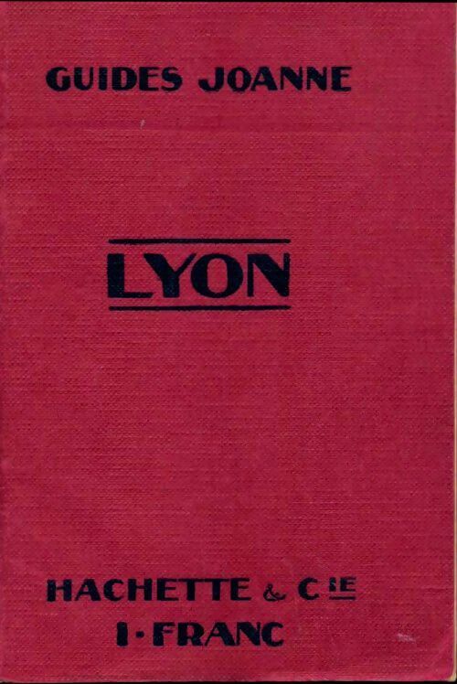 Lyon - Collectif -  Guides-Joanne - Livre