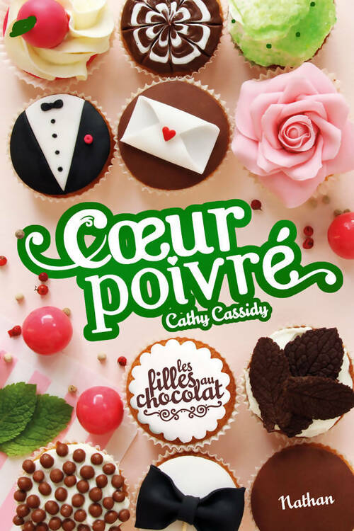 Livrenpoche : Les filles au chocolat : C?ur poivré (5) - Cathy Cassidy - Livre