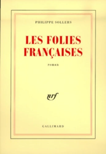 Livrenpoche : Les folies françaises - Philippe Sollers - Livre