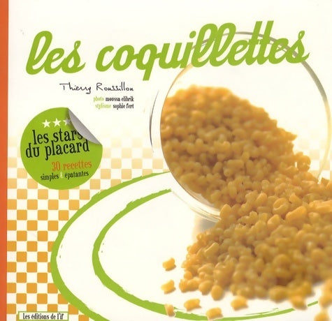 Livrenpoche : Les coquillettes - Thierry Roussillon - Livre