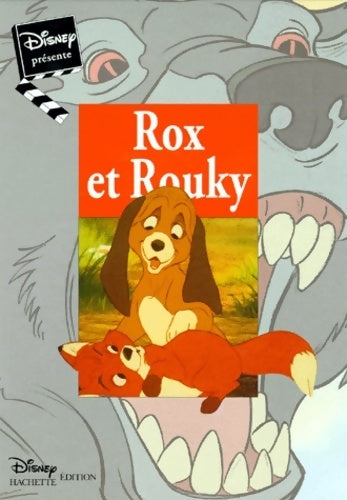 Rox et Rouky - Disney -  Disney présente : - Livre
