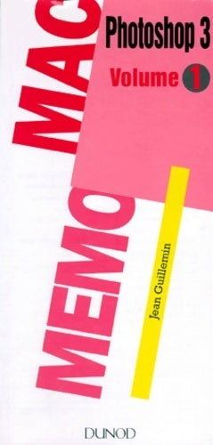 Livrenpoche : Photoshop 3 Tome I - Jean Guillemin - Livre