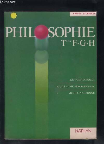 Livrenpoche : Philosophie Terminales F, G,H - Gérard Durozoi - Livre