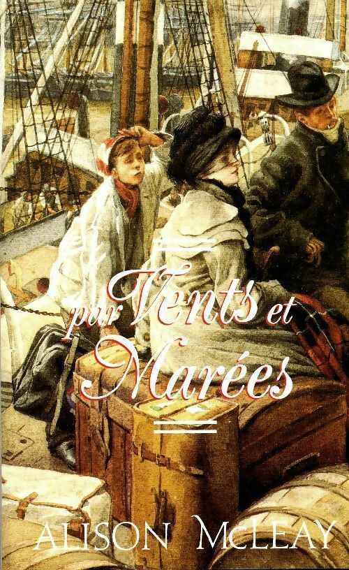 Livrenpoche : Par vents et marées - Alison McLeay - Livre