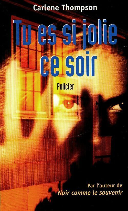 Livrenpoche : Tu es si jolie ce soir - Carlene Thompson - Livre