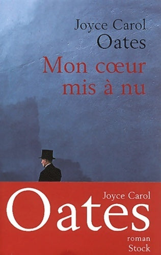 Livrenpoche : Mon coeur mis à nu - Joyce Carol Oates - Livre