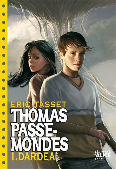 Livrenpoche : Thomas Passe-Mondes Tome I : Dardéa - Eric Tasset - Livre