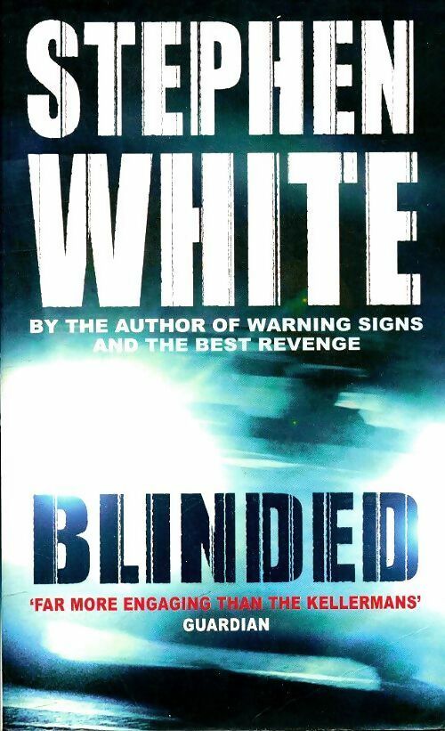 Livrenpoche : Blinded - Stephen White - Livre