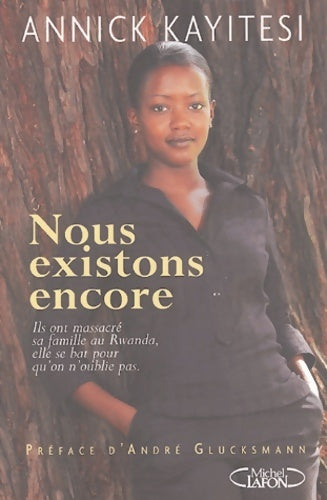 Livrenpoche : Nous existons encore - Annick Kayitesi - Livre