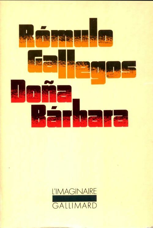 Livrenpoche : Doña Barbara - Romulo Gallegos - Livre