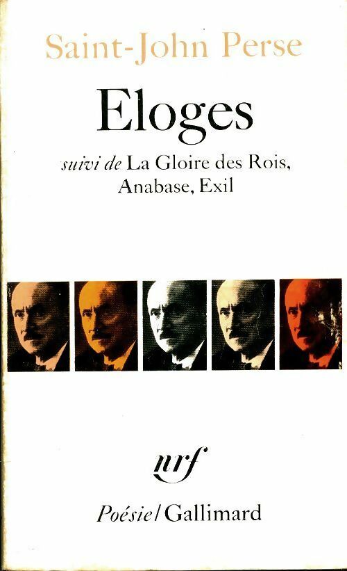 Livrenpoche : Eloges / La gloire des rois / Anabase / Exil - Saint-John Perse - Livre