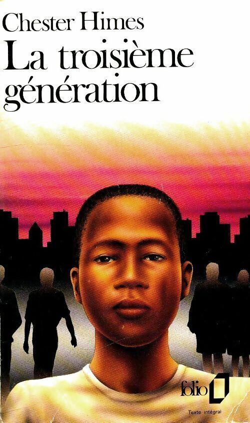 Livrenpoche : La troisième génération - Chester Himes - Livre