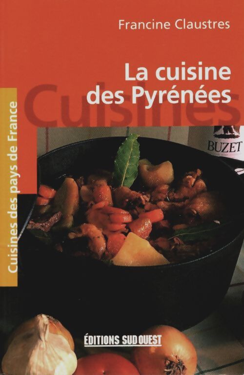 Livrenpoche : La cuisine des Pyrénées - Francine Claustres - Livre