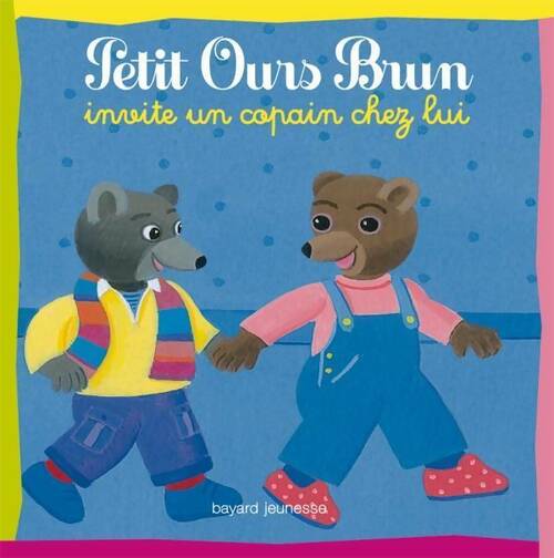 Livrenpoche : Petit ours brun invite un copain chez lui - Danièle Bour - Livre